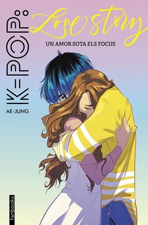 K-POP: LOVE STORY | 9788417515652 | AE-JUNG | Llibreria Ombra | Llibreria online de Rubí, Barcelona | Comprar llibres en català i castellà online