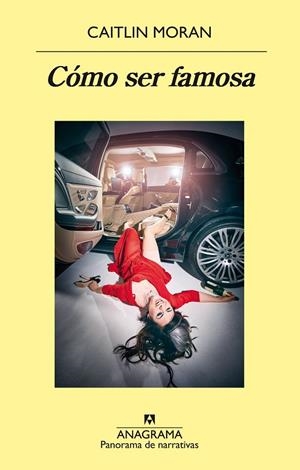 CÓMO SER FAMOSA | 9788433980540 | MORAN, CAITLIN | Llibreria Ombra | Llibreria online de Rubí, Barcelona | Comprar llibres en català i castellà online
