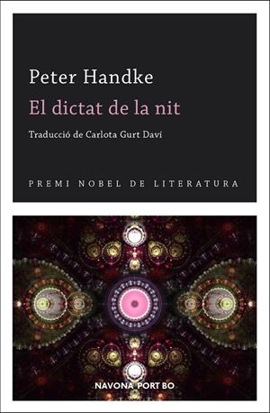 EL DICTAT DE LA NIT | 9788417978471 | HANDKE, PETER | Llibreria Ombra | Llibreria online de Rubí, Barcelona | Comprar llibres en català i castellà online