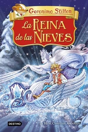 LA REINA DE LAS NIEVES | 9788408221241 | STILTON, GERONIMO | Llibreria Ombra | Llibreria online de Rubí, Barcelona | Comprar llibres en català i castellà online