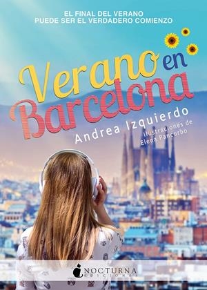 VERANO EN BARCELONA | 9788417834364 | IZQUIERDO FERNÁNDEZ, ANDREA | Llibreria Ombra | Llibreria online de Rubí, Barcelona | Comprar llibres en català i castellà online