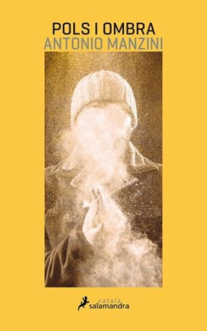 POLS I OMBRA | 9788416310326 | MANZINI, ANTONIO | Llibreria Ombra | Llibreria online de Rubí, Barcelona | Comprar llibres en català i castellà online
