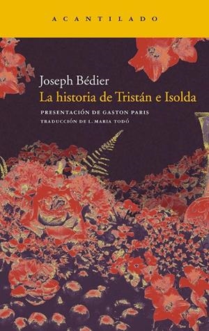 LA HISTORIA DE TRISTÁN E ISOLDA | 9788415277149 | BÉDIER, JOSEPH | Llibreria Ombra | Llibreria online de Rubí, Barcelona | Comprar llibres en català i castellà online