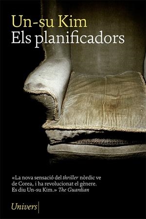 ELS PLANIFICADORS | 9788417868154 | KIM, UN-SU | Llibreria Ombra | Llibreria online de Rubí, Barcelona | Comprar llibres en català i castellà online