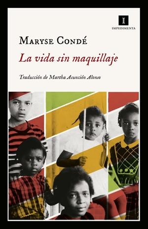 LA VIDA SIN MAQUILLAJE | 9788417553418 | CONDÉ, MARYSE | Llibreria Ombra | Llibreria online de Rubí, Barcelona | Comprar llibres en català i castellà online