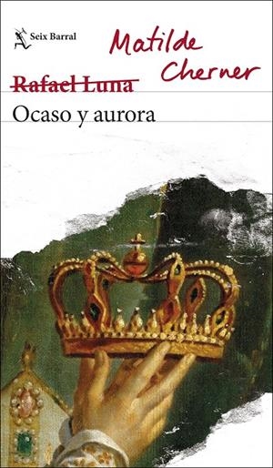 OCASO Y AURORA | 9788432236310 | MATILDE CHERNER (RAFAEL LUNA) | Llibreria Ombra | Llibreria online de Rubí, Barcelona | Comprar llibres en català i castellà online