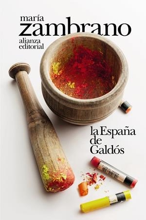 LA ESPAÑA DE GALDÓS | 9788491817604 | ZAMBRANO, MARÍA | Llibreria Ombra | Llibreria online de Rubí, Barcelona | Comprar llibres en català i castellà online