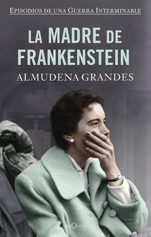 LA MADRE DE FRANKENSTEIN (TAPA DURA) | 9788490667866 | GRANDES, ALMUDENA | Llibreria Ombra | Llibreria online de Rubí, Barcelona | Comprar llibres en català i castellà online