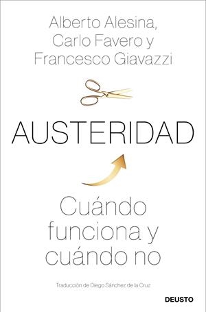 AUSTERIDAD | 9788423431304 | ALESINA, CARLO FAVERO Y FRANCESCO GIAVAZZI, ALBERTO | Llibreria Ombra | Llibreria online de Rubí, Barcelona | Comprar llibres en català i castellà online