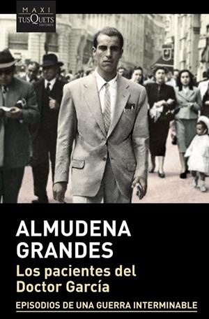 LOS PACIENTES DEL DOCTOR GARCÍA | 9788490667798 | GRANDES, ALMUDENA | Llibreria Ombra | Llibreria online de Rubí, Barcelona | Comprar llibres en català i castellà online