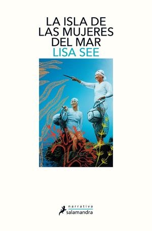 LA ISLA DE LAS MUJERES DEL MAR | 9788498389869 | SEE, LISA | Llibreria Ombra | Llibreria online de Rubí, Barcelona | Comprar llibres en català i castellà online