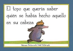 EL TOPO QUE QUERÍA SABER QUIÉN SE HABÍA HECHO AQUELLO EN SU CABEZA (LIBRO DE CAR | 9788448854522 | HOLZWARTH, WERNER | Llibreria Ombra | Llibreria online de Rubí, Barcelona | Comprar llibres en català i castellà online