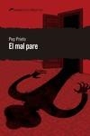 MAL PARE,EL - CAT | 9788412062540 | PRIETO PEP | Llibreria Ombra | Llibreria online de Rubí, Barcelona | Comprar llibres en català i castellà online