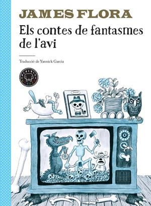 ELS CONTES DE FANTASMES DE L'AVI | 9788417552749 | FLORA, JAMES | Llibreria Ombra | Llibreria online de Rubí, Barcelona | Comprar llibres en català i castellà online