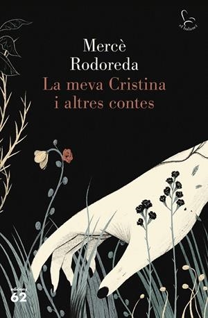 LA MEVA CRISTINA I ALTRES CONTES | 9788429778359 | RODOREDA, MERCÈ | Llibreria Ombra | Llibreria online de Rubí, Barcelona | Comprar llibres en català i castellà online