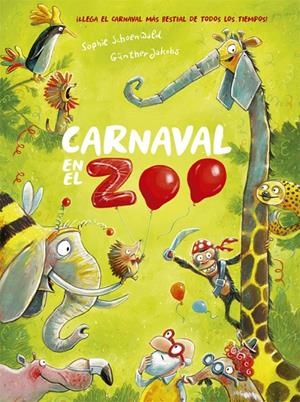 CARNAVAL EN EL ZOO | 9788424666392 | SCHOENWALD, SOPHIE | Llibreria Ombra | Llibreria online de Rubí, Barcelona | Comprar llibres en català i castellà online
