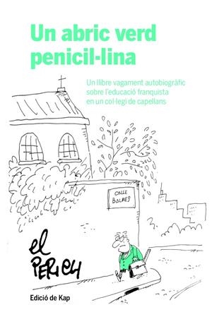 UN ABRIC VERD PENICIL·LINA | 9788417214951 | PERICH ESCALA, JAUME | Llibreria Ombra | Llibreria online de Rubí, Barcelona | Comprar llibres en català i castellà online