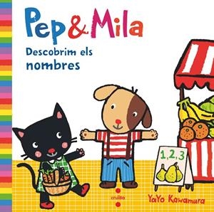 PEP & MILA DESCOBRIM ELS NOMBRES | 9788466147477 | KAWAMURA, YAYO | Llibreria Ombra | Llibreria online de Rubí, Barcelona | Comprar llibres en català i castellà online