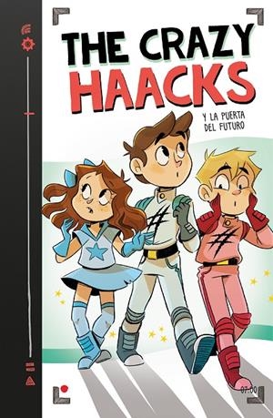 7 THE CRAZY HAACKS Y LA PUERTA DEL FUTURO  | 9788417922771 | THE CRAZY HAACKS, | Llibreria Ombra | Llibreria online de Rubí, Barcelona | Comprar llibres en català i castellà online