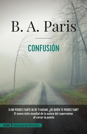 CONFUSIÓN [ADN] | 9788491818540 | PARIS, B. A. | Llibreria Ombra | Llibreria online de Rubí, Barcelona | Comprar llibres en català i castellà online