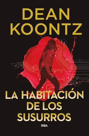 LA HABITACIÓN DE LOS SUSURROS | 9788491872252 | KOONTZ DEAN | Llibreria Ombra | Llibreria online de Rubí, Barcelona | Comprar llibres en català i castellà online