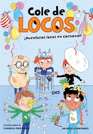 AVENTURAS LOCAS EN CARNAVAL (COLE DE LOCOS 5) | 9788417736835 | FERNÁNDEZ PENA, DASHIELL | Llibreria Ombra | Llibreria online de Rubí, Barcelona | Comprar llibres en català i castellà online
