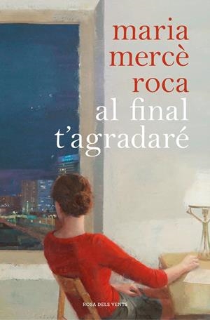 AL FINAL T'AGRADARÉ | 9788417909055 | ROCA, MARIA MERCÈ | Llibreria Ombra | Llibreria online de Rubí, Barcelona | Comprar llibres en català i castellà online