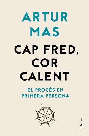 CAP FRED, COR CALENT | 9788466426541 | MAS GAVARRO, ARTUR | Llibreria Ombra | Llibreria online de Rubí, Barcelona | Comprar llibres en català i castellà online