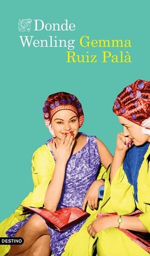 DONDE WENLING | 9788423356966 | RUIZ PALÀ, GEMMA | Llibreria Ombra | Llibreria online de Rubí, Barcelona | Comprar llibres en català i castellà online