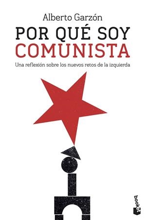 POR QUÉ SOY COMUNISTA | 9788499428833 | GARZÓN, ALBERTO | Llibreria Ombra | Llibreria online de Rubí, Barcelona | Comprar llibres en català i castellà online