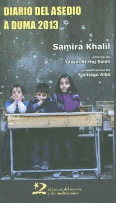 DIARIO DEL ASEDIO A DUMA 2013 | 9788494656408 | KHALIL, SAMIRA | Llibreria Ombra | Llibreria online de Rubí, Barcelona | Comprar llibres en català i castellà online