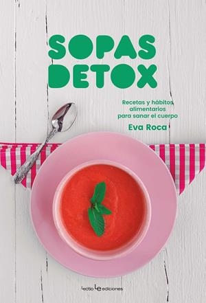 SOPAS DETOX | 9788416918720 | ROCA SOLÀ, EVA | Llibreria Ombra | Llibreria online de Rubí, Barcelona | Comprar llibres en català i castellà online