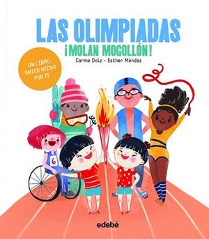 LAS OLIMPIADAS ¡MOLAN MOGOLLÓN! | 9788468347035 | DOLZ PEIDRÓ, CARME | Llibreria Ombra | Llibreria online de Rubí, Barcelona | Comprar llibres en català i castellà online