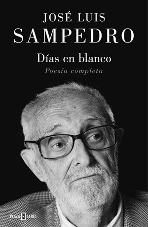 DÍAS EN BLANCO | 9788401024542 | SAMPEDRO, JOSÉ LUIS | Llibreria Ombra | Llibreria online de Rubí, Barcelona | Comprar llibres en català i castellà online