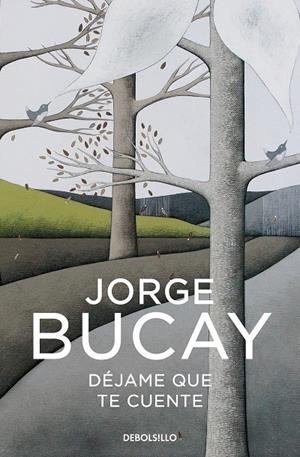 DÉJAME QUE TE CUENTE | 9788466352550 | BUCAY, JORGE | Llibreria Ombra | Llibreria online de Rubí, Barcelona | Comprar llibres en català i castellà online