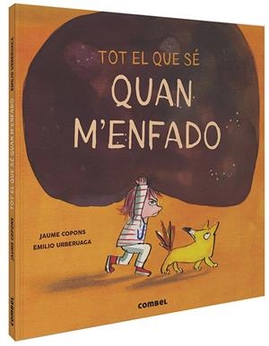 TOT EL QUE SÉ QUAN M'ENFADO | 9788491015505 | COPONS RAMON, JAUME | Llibreria Ombra | Llibreria online de Rubí, Barcelona | Comprar llibres en català i castellà online