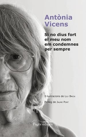 SI NO DIUS FORT EL MEU NOM EM CONDEMNES PER SEMPRE | 9788413031675 | VICENS PICORNELL, ANTÒNIA | Llibreria Ombra | Llibreria online de Rubí, Barcelona | Comprar llibres en català i castellà online