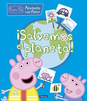 ¡SALVEMOS EL PLANETA! (PEPPA PIG. DIDÁCTICOS) | 9788448854256 | VARIOS AUTORES, | Llibreria Ombra | Llibreria online de Rubí, Barcelona | Comprar llibres en català i castellà online