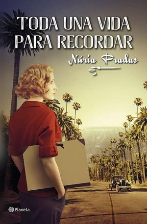 TODA UNA VIDA PARA RECORDAR | 9788408225669 | PRADAS ANDREU, NÚRIA | Llibreria Ombra | Llibreria online de Rubí, Barcelona | Comprar llibres en català i castellà online