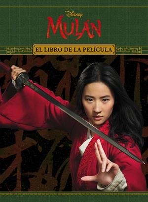 MULÁN. EL LIBRO DE LA PELÍCULA | 9788417062156 | DISNEY | Llibreria Ombra | Llibreria online de Rubí, Barcelona | Comprar llibres en català i castellà online