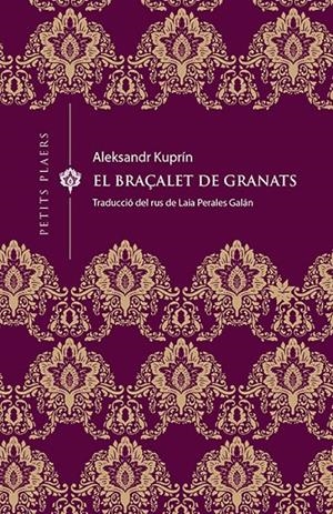EL BRAÇALET DE GRANATS | 9788417998370 | KUPRÍN, ALEKSANDR | Llibreria Ombra | Llibreria online de Rubí, Barcelona | Comprar llibres en català i castellà online