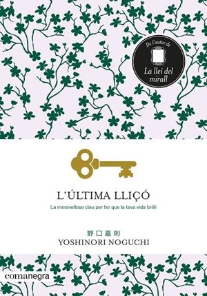 L'ÚLTIMA LLIÇÓ | 9788418022326 | NOGUCHI, YOSHINORI | Llibreria Ombra | Llibreria online de Rubí, Barcelona | Comprar llibres en català i castellà online