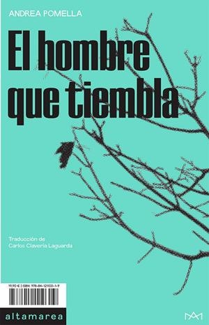 EL HOMBRE QUE TIEMBLA | 9788412110319 | POMELLA, ANDREA | Llibreria Ombra | Llibreria online de Rubí, Barcelona | Comprar llibres en català i castellà online