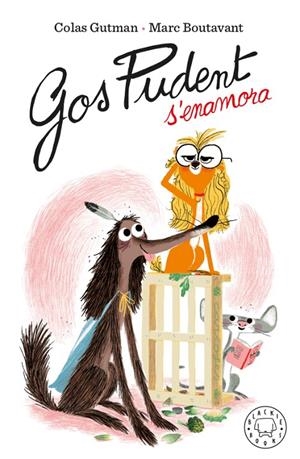 GOS PUDENT S'ENAMORA | 9788417552916 | GUTMAN, COLAS | Llibreria Ombra | Llibreria online de Rubí, Barcelona | Comprar llibres en català i castellà online