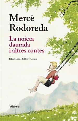 LA NOIETA DAURADA I ALTRES CONTES | 9788424666873 | RODOREDA, MERCÈ | Llibreria Ombra | Llibreria online de Rubí, Barcelona | Comprar llibres en català i castellà online