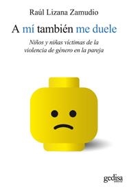 A MÍ TAMBIÉN ME DUELE | 9788497841566 | LIZANA ZAMUDIO, RAÚL | Llibreria Ombra | Llibreria online de Rubí, Barcelona | Comprar llibres en català i castellà online