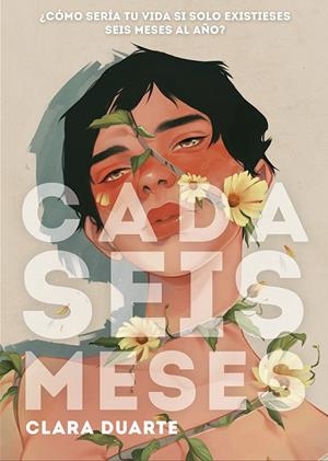 CADA SEIS MESES | 9788424667221 | DUARTE, CLARA | Llibreria Ombra | Llibreria online de Rubí, Barcelona | Comprar llibres en català i castellà online