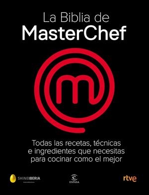 LA BIBLIA DE MASTERCHEF | 9788467058895 | SHINE/CR TVE | Llibreria Ombra | Llibreria online de Rubí, Barcelona | Comprar llibres en català i castellà online