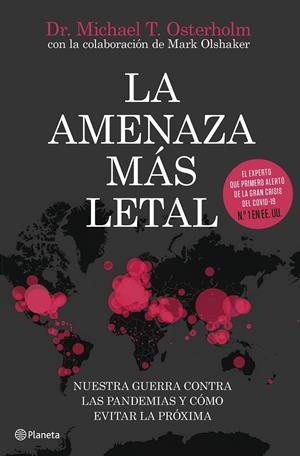 LA AMENAZA MÁS LETAL | 9788408231493 | T. OSTERHOLM, MICHAEL | Llibreria Ombra | Llibreria online de Rubí, Barcelona | Comprar llibres en català i castellà online