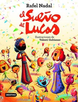 EL SUEÑO DE LUCAS | 9788408225775 | NADAL, RAFEL | Llibreria Ombra | Llibreria online de Rubí, Barcelona | Comprar llibres en català i castellà online
